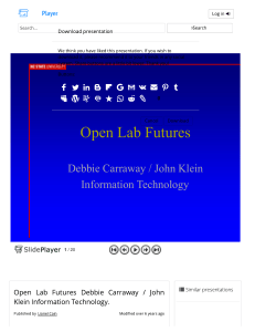 Open Lab Futures Debbie Carraway   John Klein Information Technology. - ppt download