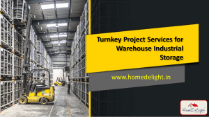 Turnkey Project Services for Warehouse Industrial Storage