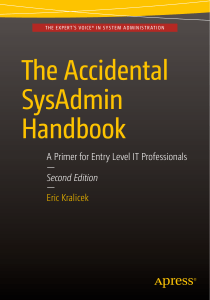 Eric Kralicek - The Accidental SysAdmin Handbook  A Primer for Early Level IT Professionals-Apress (2016)