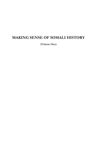 Making Sense of Somali History (volume one). (Abdullahi, Abdurahman) (z-lib.org)