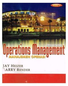Jay Heizer Garry Render, Operations Management, Edisi Ketujuh, Buku 2. intro ( PDFDrive )