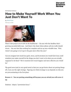 How to Make Yourself Work When You Just Don’t Want To