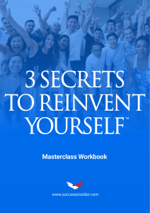3 Secrets to Reinvent Yourself Masterclass Workbook