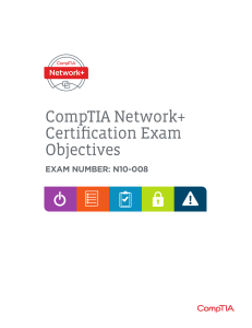 CompTIA Network+ - 008 (Exam Objectives)