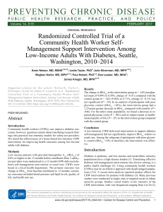Randomized Controlled Trial of a Community Health Worker SelfManagement Support Intervention Among Low-Income Adults With Diabetes, Seattle, Washington, 2010–2014