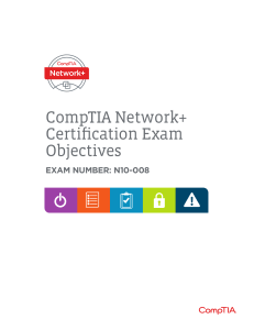 CompTIA Network+ Cert. Exam Objectives