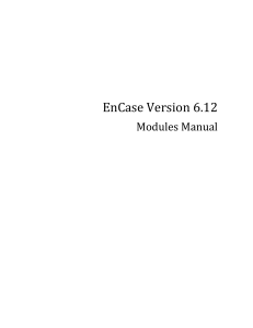 EnCase Version 6.12 Modules Manual