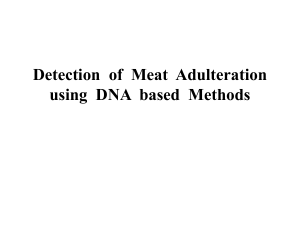 Detection  of  Meat  Adulteration  using  DNA  based  Methods