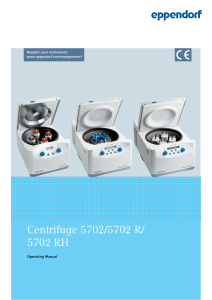 MANUAL Eppendorf Centrifugation Operating-manual Centrifuge-5702-5702-R-5702-RH