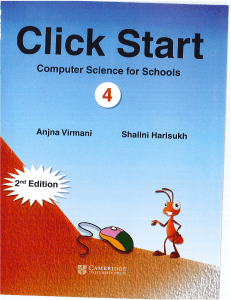 Click Start Level 5 Students Book Computer Science for Schools (CBSE - Computer Science) (Anjna Virmani and Shalini Harisukh) (z-lib.org)
