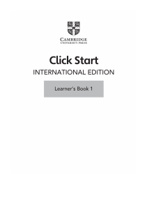 Click Start International Edition Digital Learners Book 1 (1 Year) (Cambridge University) (z-lib.org)