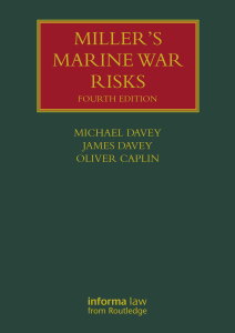 [Lloyd's Shipping Law Library] Michael Davey, Oliver Caplin, James Davey - Miller's Marine War Risks (2020, Informa Law from Routledge) - libgen.li