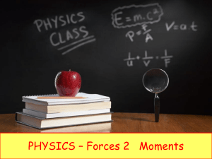 Physics 1.6 - Forces (moment and Center of mass)