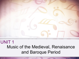 Grade 9- Music of the Medieval  Renaisance and Baroque Period (1)