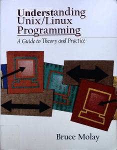 Bruce Molay - Understanding Unix-Linux Programming-Pearson (2002)