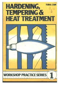 Engineering - Hardening, Tempering, and Heat Treatment - Workshop Practice Series - No 1