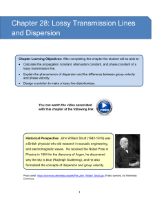 Lossy Transmittion Lines, Dispersion, and Group Velocity