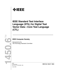 IEEE Standard Test Interface Language(STIL) for Digital Test Vector Data—Core Test Language(CTL)