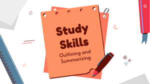 Developing Study Skills (Outlining and Summarizing)