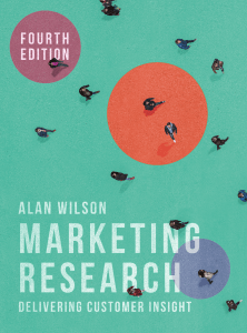 Marketing research delivering customer insight by Alan Wilson (z-lib.org)