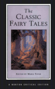 (Norton Critical Editions) Maria Tatar - The Classic Fairy Tales-W. W. Norton & Co.