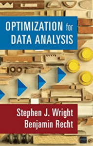 Optimization for Data Analysis (Stephen J. Wright, Benjamin Recht) (z-lib.org)