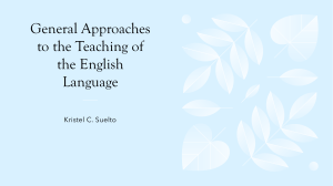 General Approaches to the Teaching of the English Language