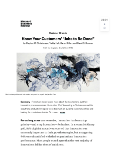 Know Your Customers’ “Jobs to Be Done”
