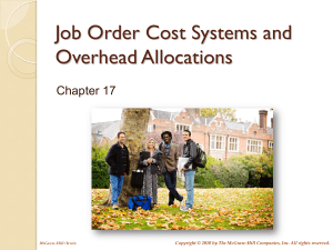 2 Job Order Cost Systems and Overhead Allocations