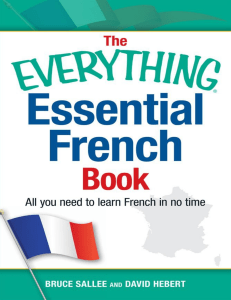 The Everything Essential French Book All You Need to Learn French in No Time (Sallee Bruce, Hebert David.) (z-lib.org)