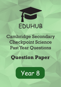 Cambridge Checkpoint Science PYQ Year 8 SP