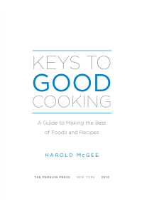 McGee, Harold - Keys to good cooking  a guide to making the best of foods and recipes-Penguin Press (2010)