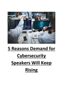 5 Reasons Demand for Cybersecurity Speakers Will Keep Rising