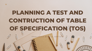 PED-106-PLANNING-A-TEST-AND-CONSTRUCTION-OF-TOS-