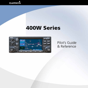 Garmin 400W Series Pilot's Guide & Reference