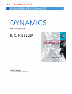 Engineering Mechanics: Dynamics, R.C Hibbler - Solutions