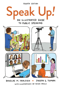 Douglas M. Fraleigh, Joseph S. Tuman - Speak Up! An Illustrated Guide to Public Speaking - 4th Edition-Bedford St. Martin’s (2016)