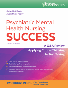 Psychiatric Mental Health Nursing Success A QA Review Applying Critical Thinking to Test Taking (Cathy Melfi Curtis, Audra Baker Fegley)