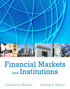 Financial Markets and Institutions 8th Edition