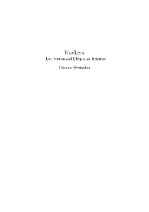 01. Hackers. Los piratas del chip y de internet autor Claudio Hernández 