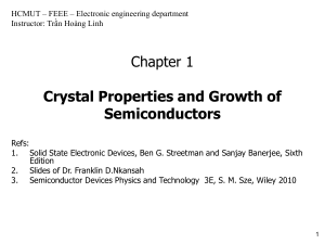 SSED Ch  1 - Crystal Properties and Growth of Semiconductors Rev1