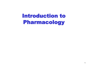 1. Introduction to Pharmacology 6fc2acd8a666364b7a8f5bbedd2caba8