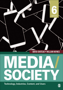 Media/Society: Technology, Industries, Content, Users (6th Ed)