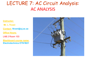 LECTURE 7 - AC CIRCUIT ANALYSIS