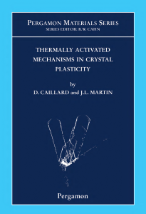Thermally Activated Mechanisms in Crystal Plasticity (D. Caillard and J.L. Martin (Eds.)) (z-lib.org)