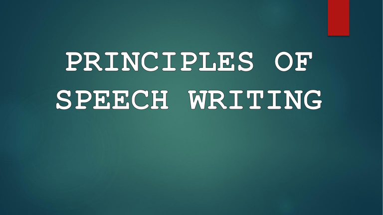 principles of speech writing brainly