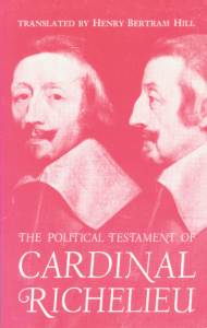 The Political Testament of Cardinal Richelieu (Henry Bertram Hill) (z-lib.org)