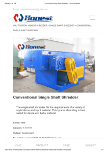 Conventional Single Shaft Shredder - Honest Shredder