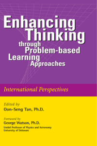 Enhancing Thinking through Problem-based Learning Approaches (Oon-Seng Tan) (z-lib.org)