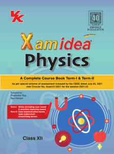 Xam Idea Physics - Class 12 Term 1 and 2 Question Bank 